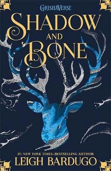 Kniha: The Grisha: Shadow and Bone : Book 1 - Bardugo Leigh