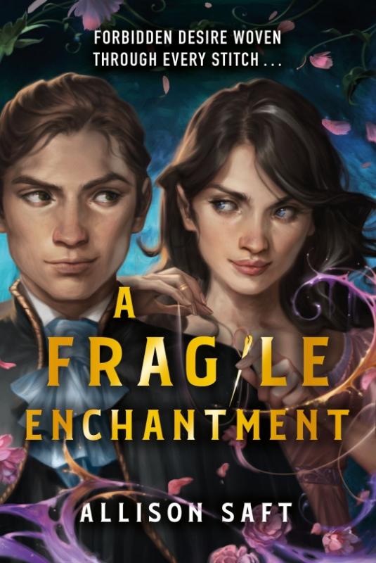 Kniha: A Fragile Enchantment - Saft Allison