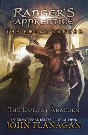 Kniha: The Royal Ranger: Duel at Araluen - Flanagan John