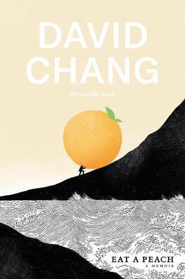 Kniha: Eat a Peach : A Memoir - Chang David