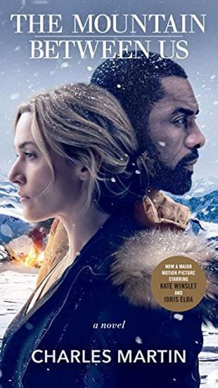 Kniha: The Mountain Between Us (Movie Tie-In) - Martin Charles