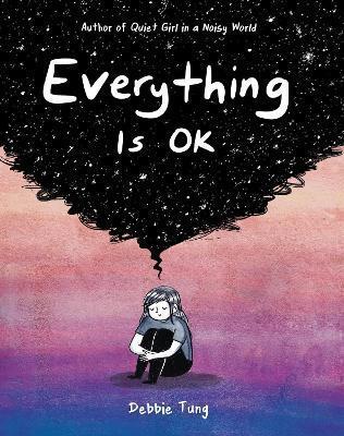 Kniha: Everything Is OK - Tung Debbie