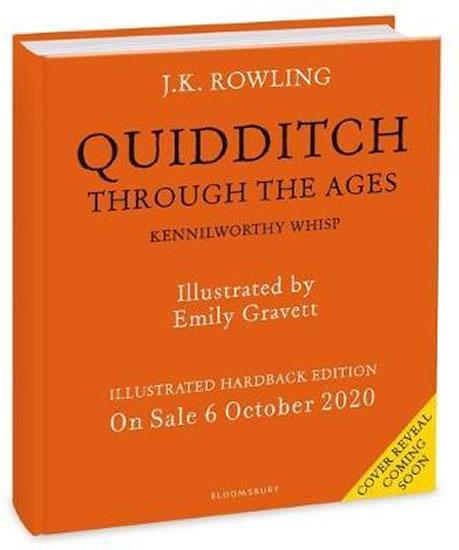 Kniha: Quidditch Through the Ages - Illustrated Edition : A magical companion to the Harry Potter stories - Rowlingová Joanne K.