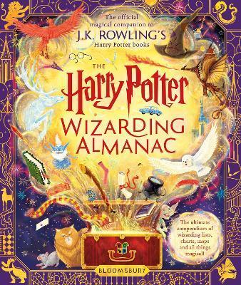 Kniha: The Harry Potter Wizarding Almanac: The official magical companion to J.K. Rowling´s Harry Potter books - Rowlingová Joanne K.