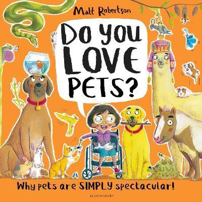 Kniha: Do You Love Pets?: Why pets are SIMPLY spectacular! - Robertson Matt