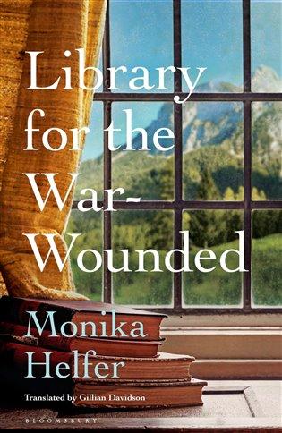 Kniha: Library for the War-Wounded - Helferová, Monika