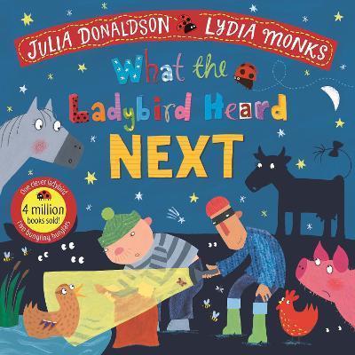 Kniha: What the Ladybird Heard Next - Donaldson Julia