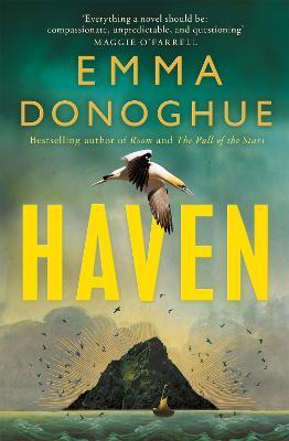 Kniha: Haven: From the Sunday Times bestselling author of Room - Donoghue Emma