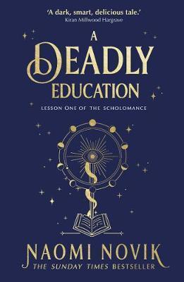 Kniha: A Deadly Education - Noviková Naomi