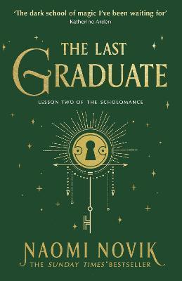 Kniha: The Last Graduate - Noviková Naomi