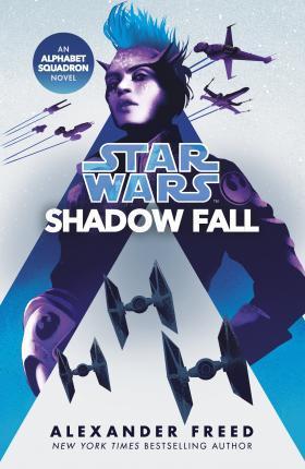 Kniha: Star Wars: Shadow Fall - Freed Alexander