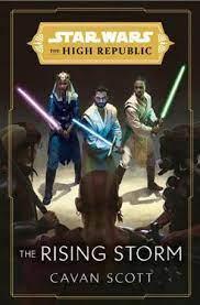 Kniha: Star Wars: The Rising Storm (The High Republic) - Cavan Scott