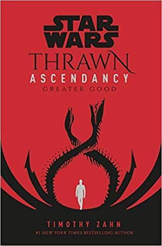 Kniha: Star Wars: Thrawn Ascendancy : (Book 2: Greater Good) - Zahn Timothy