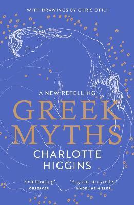 Kniha: Greek Myths - Higgins Charlotte