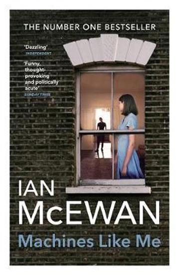 Kniha: Machines Like Me - McEwan Ian