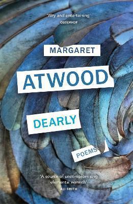 Kniha: Dearly : Poems - Atwoodová Margaret