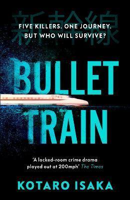 Kniha: Bullet Train - Isaka Kotaro