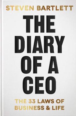 Kniha: The Diary of a CEO: The 33 Laws of Business and Life - Bartlett Steven