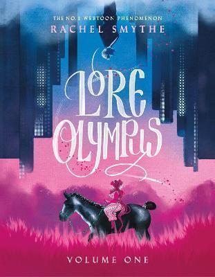 Kniha: Lore Olympus: Volume One - Smythe Rachel