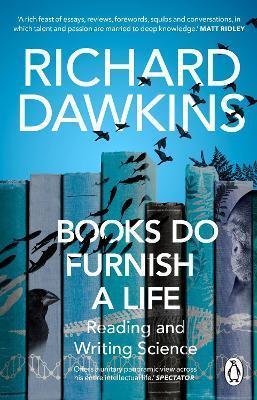 Kniha: Books do Furnish a Life - Dawkins Richard