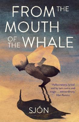 Kniha: From the Mouth of the Whale - Sjón