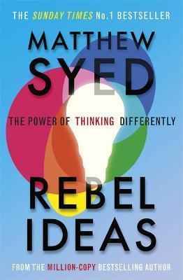 Kniha: Rebel Ideas: The Power of Thinking Differently - Syed Matthew