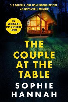 Kniha: The Couple at the Table: The gripping crime thriller guaranteed to blow your mind in 2023, from the Sunday Times bestselling author - Hannahová Sophie