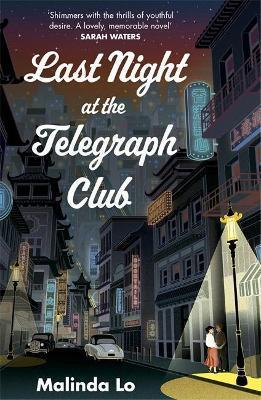 Kniha: Last Night at the Telegraph Club - Lo Malinda