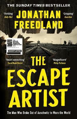 Kniha: The Escape Artist: The Man Who Broke Out of Auschwitz to Warn the World - Freedland Jonathan