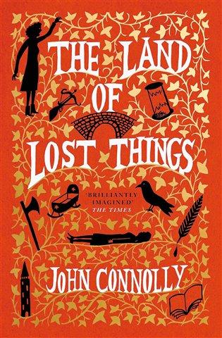 Kniha: The Land of Lost Things - Connolly, John