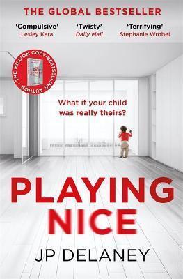 Kniha: Playing Nice - Delaney J.P.