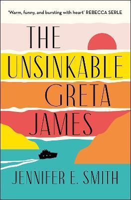 Kniha: The Unsinkable Greta James - Smithová Jennifer E.