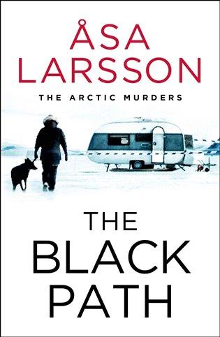 Kniha: Black Path - Larssonová, Asa