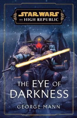 Kniha: Star Wars: The Eye of Darkness - Mann George