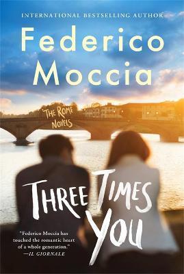 Kniha: Three Times You - Moccia Federico