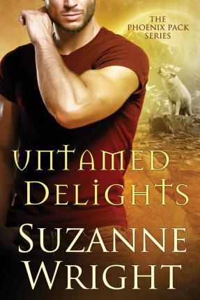 Kniha: Untamed Delights - Wright Suzanne