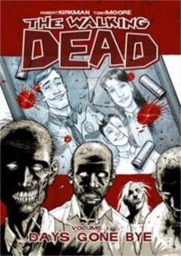 The Walking Dead: Days Gone Bye Volume 1