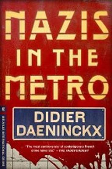 Kniha: Nazis in the Metro - Daeninckx Didier