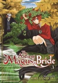 The Ancient Magus´ Bride: Volume 3