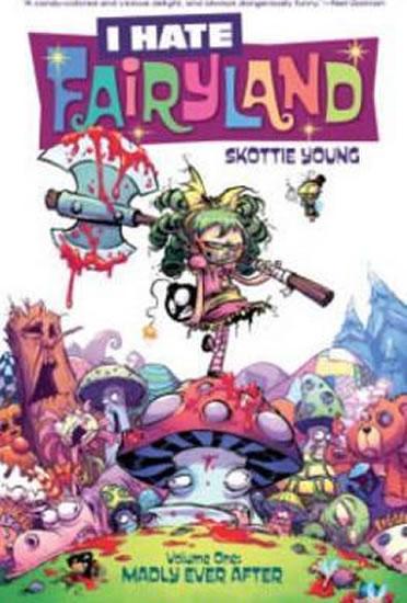 Kniha: I Hate Fairyland Volume 1: Madly Ever Af - Young Skottie