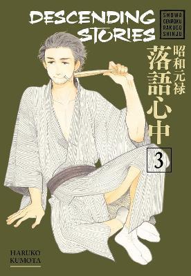 Kniha: Descending Stories: Showa Genroku Rakugo Shinju 3 - Kumota Haruko