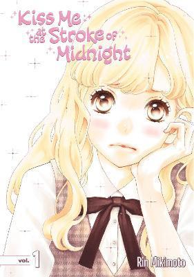 Kniha: Kiss Me At The Stroke Of Midnight 1 - Mikimoto Rin