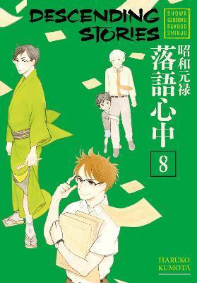 Kniha: Descending Stories: Showa Genroku Rakugo Shinju 8 - Kumota Haruko