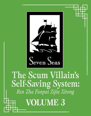 Kniha: The Scum Villain´s Self-Saving System 3: Ren Zha Fanpai Zijiu Xitong - Xiu Mo Xiang Tong