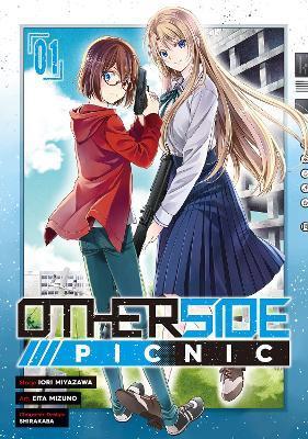 Kniha: Otherside Picnic 1 - Miyazawa Iori