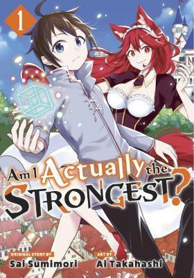 Kniha: Am I Actually the Strongest? 1 - Takahaši Ai