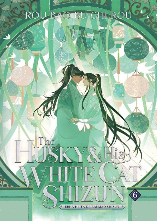 Kniha: The Husky and His White Cat Shizun: Erha He Ta De Bai Mao Shizun 6 - Bao Bu Chi Rou Rou