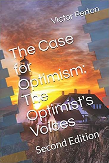 Kniha: The Case for Optimism : The Optimist´s Voices: Second Edition - Perton Victor