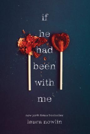 Kniha: If He Had Been with Me - Nowlin Laura