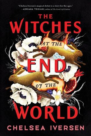 Kniha: Witches at the End of the World - Iversen, Leslie